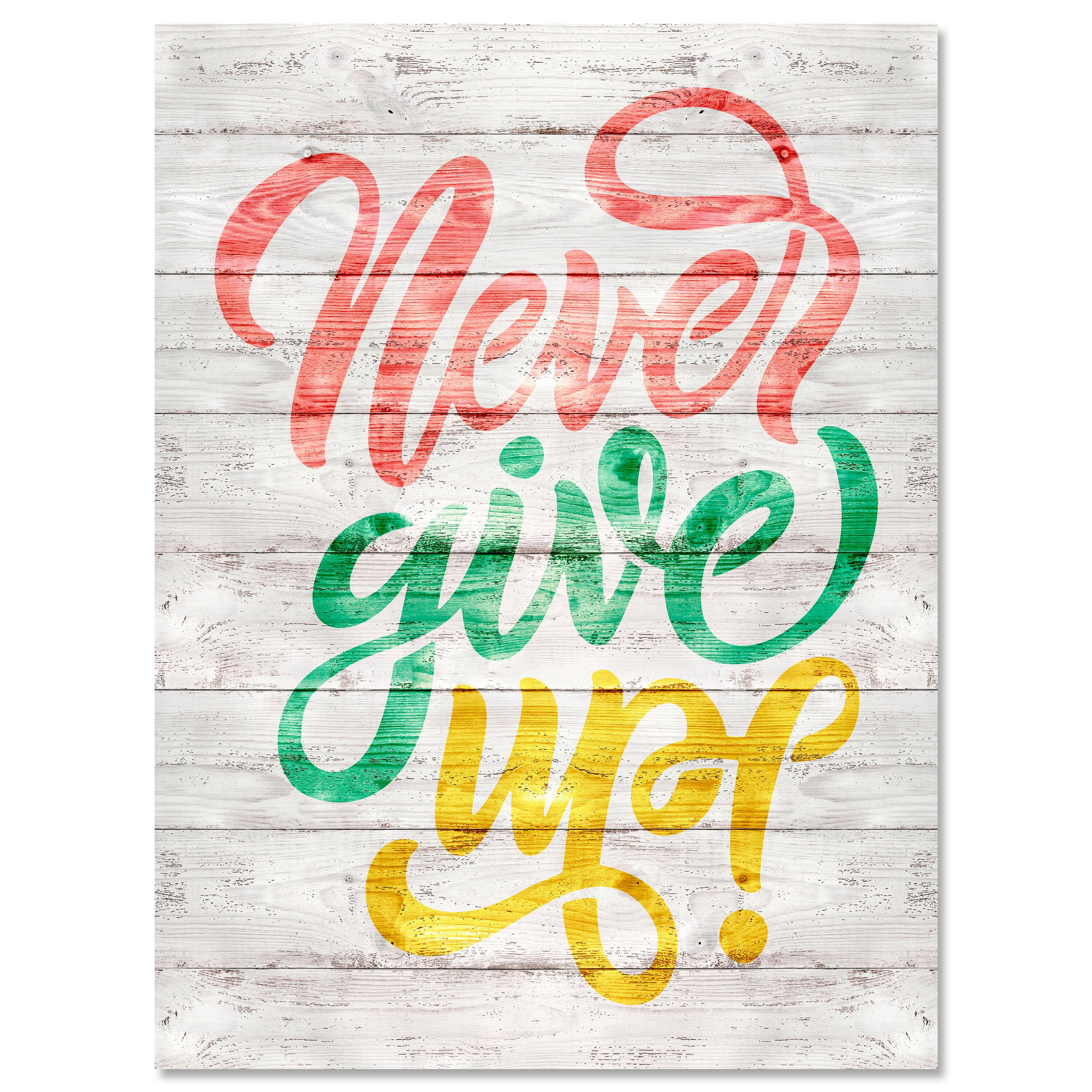 Leinwandbild Motivation, Hochformat, give up Holz M0031 kaufen - Bild 1 Leinwandbild Motivation, Hochformat, give up Holz M0031 kaufen - Bild 1