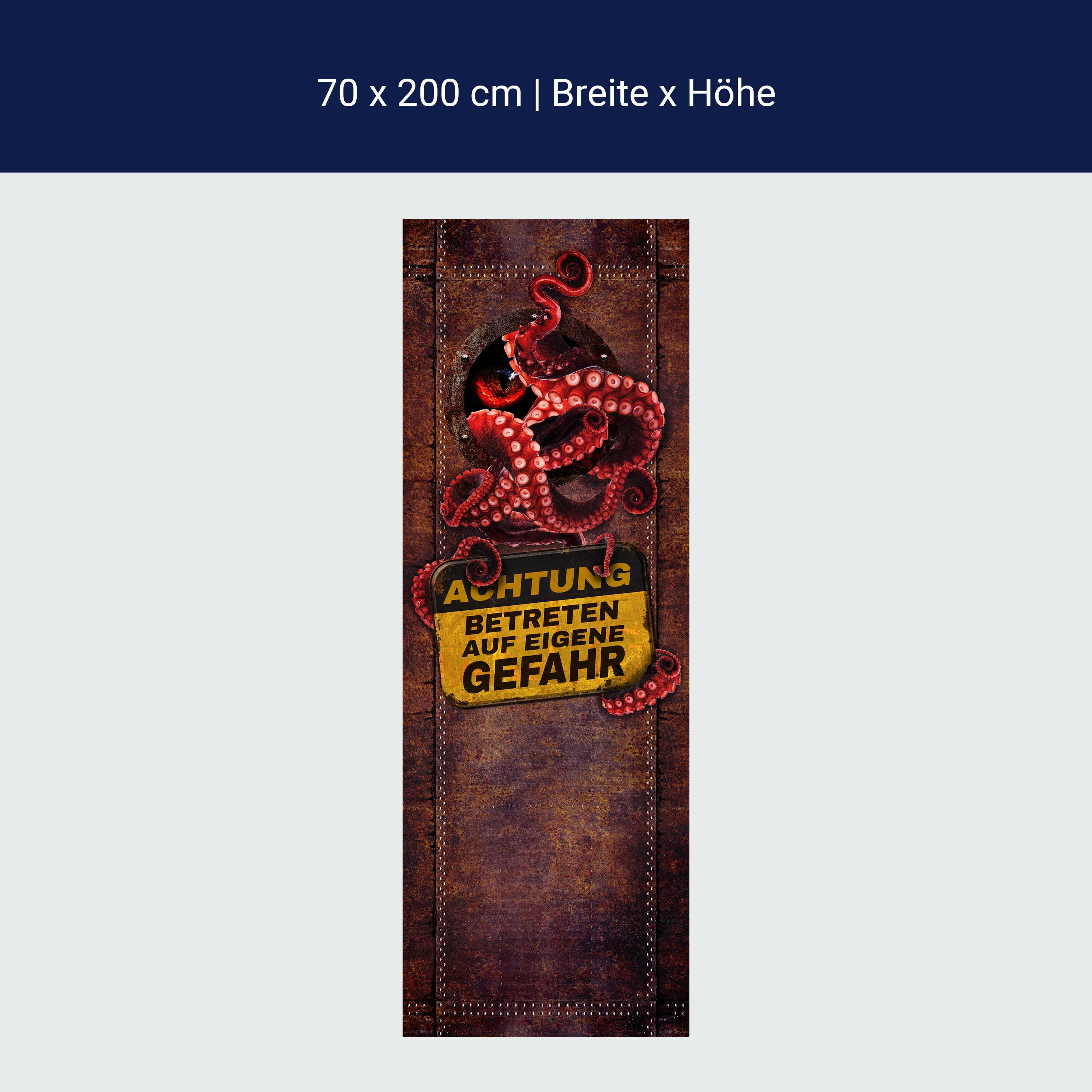 Türtapete ACHTUNG! Rostige Tür, Krake, Tintenfisch M1146 Türtapete ACHTUNG! Rostige Tür, Krake, Tintenfisch M1146