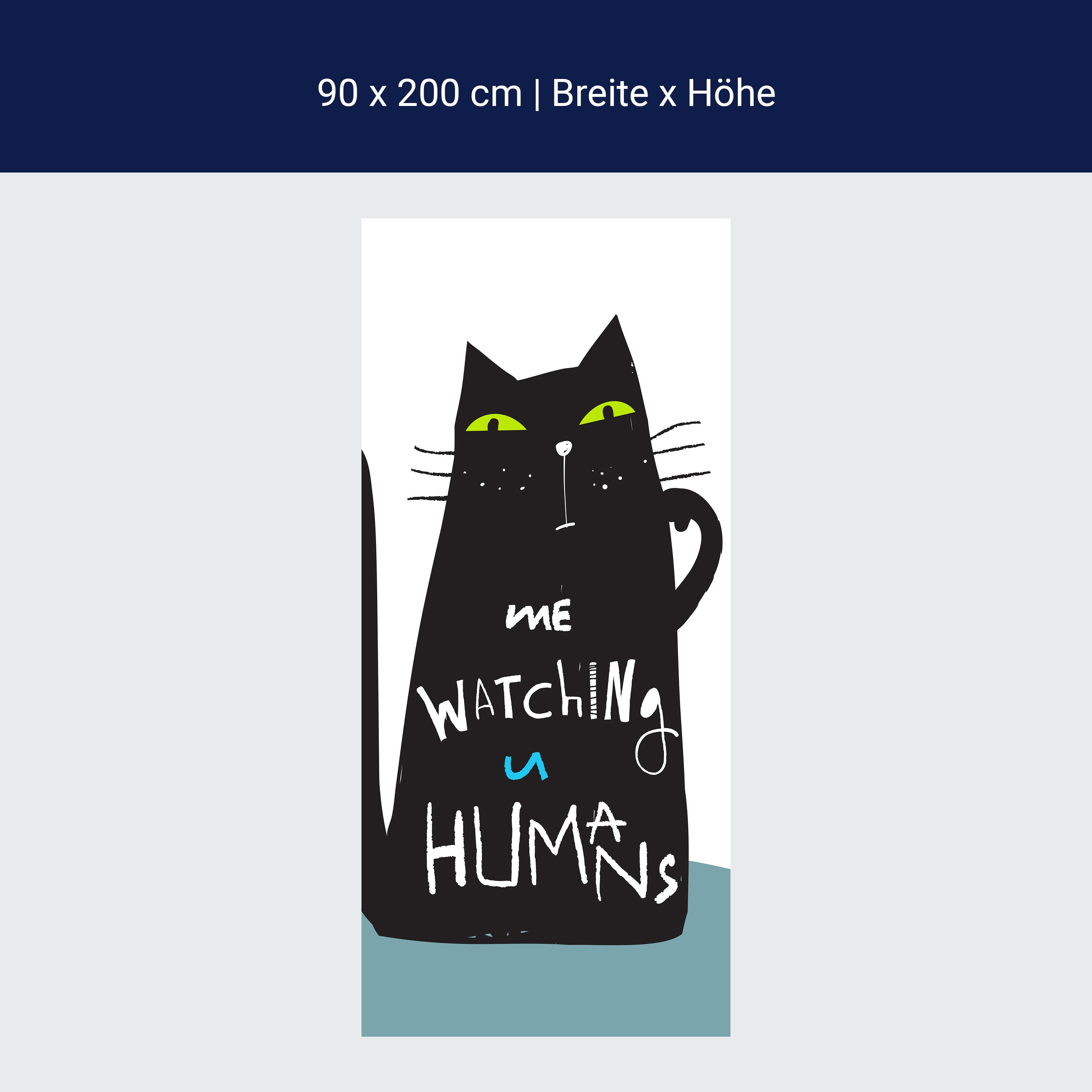 Türtapete Katze, Spruch, Illustration M1465 Türtapete Katze, Spruch, Illustration M1465