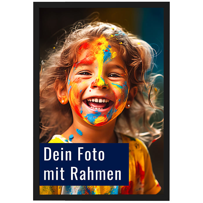 Dein Foto als Poster mit Rahmen Dein Foto als Poster mit Rahmen