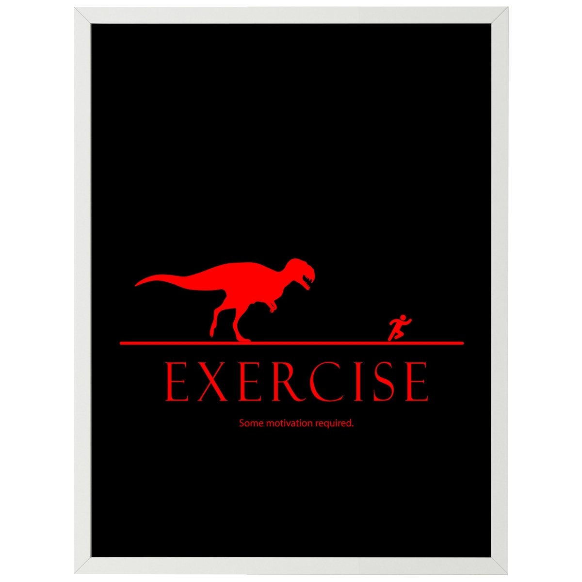 wandmotiv24 Poster, Poster - Spruch, Motivation, T-Rex - M0304 - Bild 1 wandmotiv24 Poster, Poster - Spruch, Motivation, T-Rex - M0304 - Bild 1