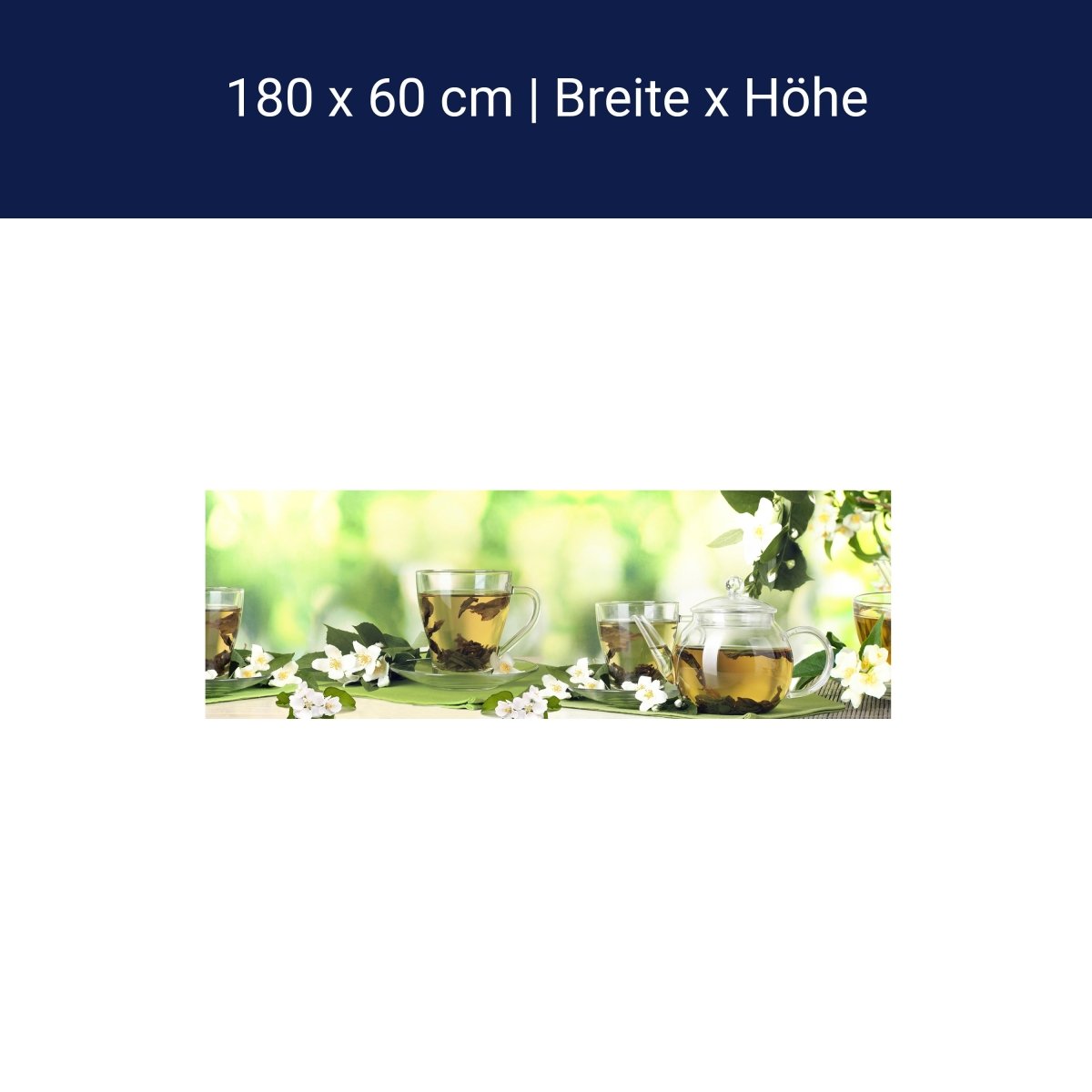 Küchenrückwand Tee Gläser Kanne Blüten Grün Blätter M1200 Küchenrückwand Tee Gläser Kanne Blüten Grün Blätter M1200