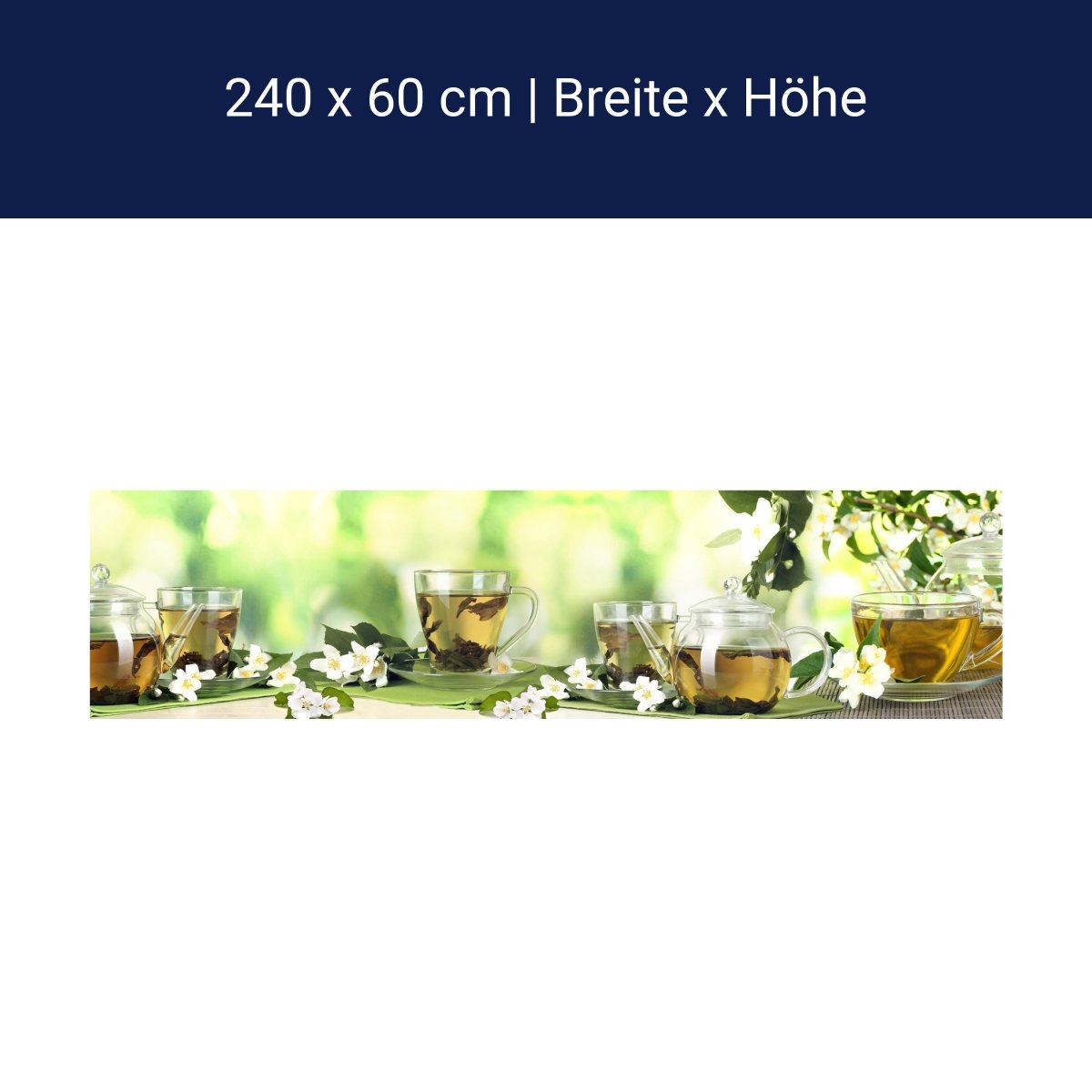 Küchenrückwand Tee Gläser Kanne Blüten Grün Blätter M1200 Küchenrückwand Tee Gläser Kanne Blüten Grün Blätter M1200